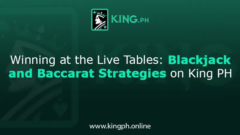 king ph live casino strategy